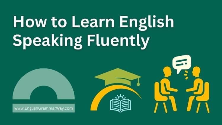 How to Learn English Speaking Fluently in 30 Days